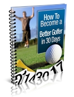 How to Become a Better Golfer in 30 Days EBOOK FREE DOWNLOAD